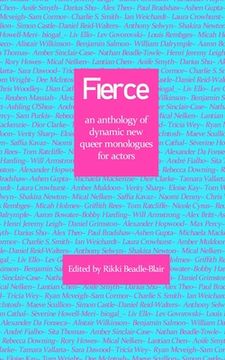 portada Fierce: an anthology of dynamic new queer monologues for actors (en Inglés)