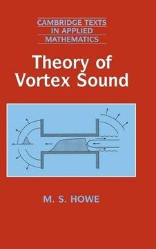 portada Theory of Vortex Sound Hardback (Cambridge Texts in Applied Mathematics) (en Inglés)