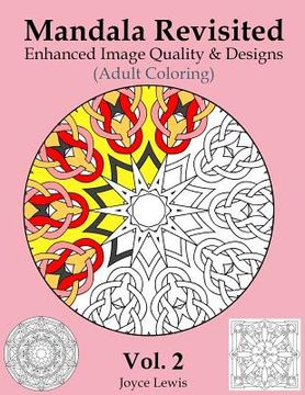 portada Mandala Revisited Vol. 2: Enhanced Image Quality & Designs (Adult Coloring) (en Inglés)