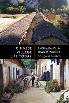 portada Chinese Village Life Today: Building Families in an age of Transition (en Inglés)