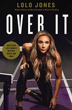 portada Over it: How to Face Life’S Hurdles With Grit, Hustle, and Grace (en Inglés)