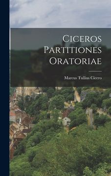 portada Ciceros Partitiones Oratoriae (in English)