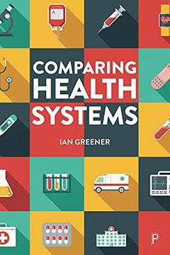 portada Comparing Health Systems: Place, Time and Boundaries (en Inglés)
