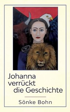 portada Johanna verrückt die Geschichte (en Alemán)