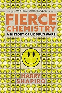 portada Fierce Chemistry: A History of UK Drug Wars (en Inglés)
