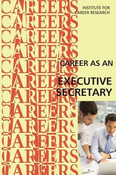 portada Career as an Executive Secretary: Administrative Professional (en Inglés)