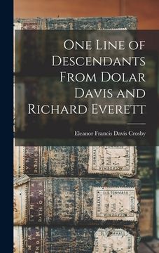 portada One Line of Descendants From Dolar Davis and Richard Everett (en Inglés)