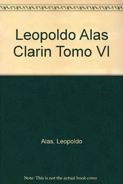 portada leopoldo alas clarin (tomo vi) (in Spanish)