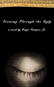 portada Growing Through the Ugly: A Novel 