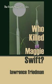 portada Who Killed Maggie Swift? (en Inglés)