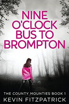 portada Nine O'Clock bus to Brompton (1) (The County Mounties) 