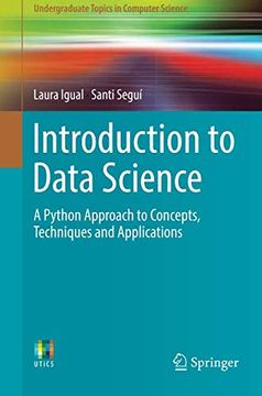 portada Introduction to Data Science: A Python Approach to Concepts, Techniques and Applications (en Inglés)