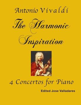 portada Antonio Vivaldi: The Harmonic Inspiration; 4 Concertos for Piano (en Inglés)