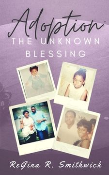 portada Adoption: The Unknown Blessing (en Inglés)