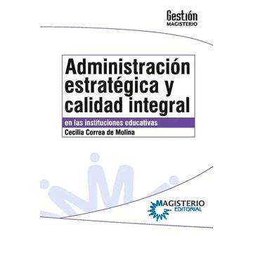 portada Administración Estrategica y Calidad Integral (in Spanish)