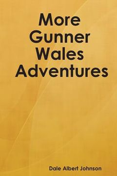 portada More Gunner Wales Adventures (en Inglés)