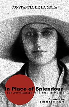 portada In Place of Splendour: The Autobiography of a Spanish Woman (en Inglés)