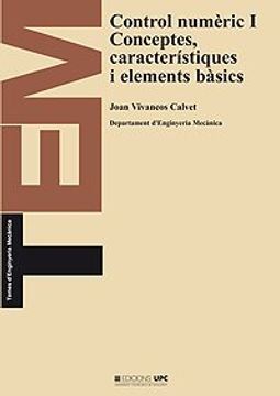 portada control numèric i. conceptes, característiques i elements bàsics (in Catalá)