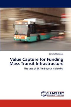 portada value capture for funding mass transit infrastructure (en Inglés)