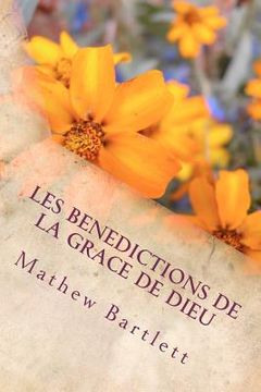 portada Les Benedictions de la Grace de Dieu: Pierre Guy David (en Francés)