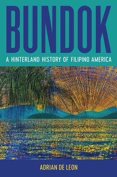 portada Bundok: A Hinterland History of Filipino America (en Inglés)