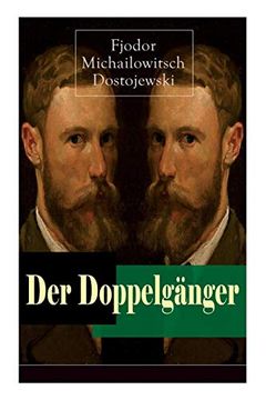 portada Der Doppelgänger: Psychothriller: Eine Krankheitsgeschichte Zwischen Realität und Einbildung (en Alemán)