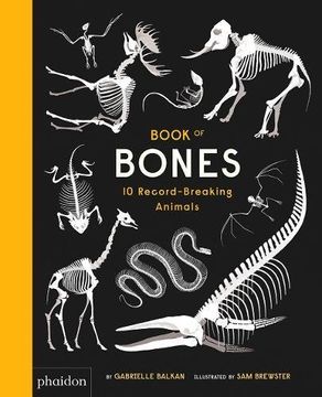 portada Book of Bones: 10 Record-Breaking Animals (en Inglés)
