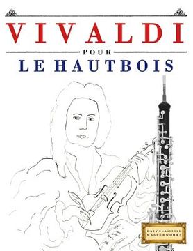 portada Vivaldi Pour Le Hautbois: 10 Pi (en Francés)