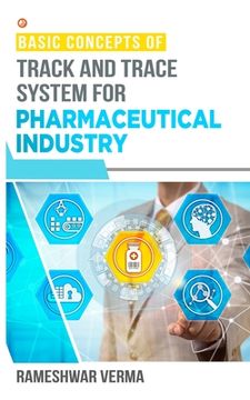 portada Basic Concepts of Track And Trace System For Pharmaceutical Industry 
