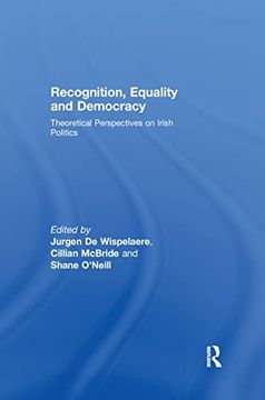portada Recognition, Equality and Democracy: Theoretical Perspectives on Irish Politics