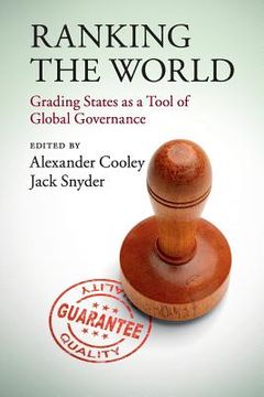 portada Ranking the World: Grading States as a Tool of Global Governance 