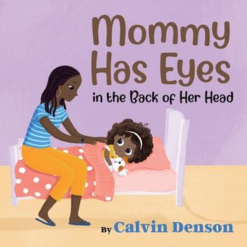 portada Mommy Has Eyes in the Back of Her Head (en Inglés)