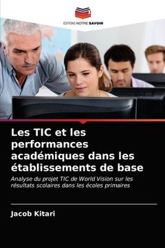portada Les TIC et les performances académiques dans les établissements de base (en Francés)