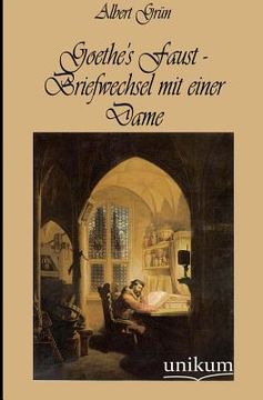 portada Goethe's Faust - Briefwechsel mit einer Dame 