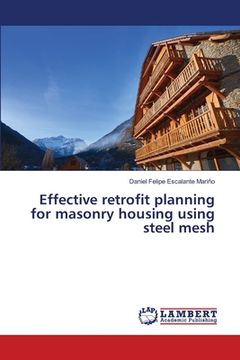 portada Effective retrofit planning for masonry housing using steel mesh