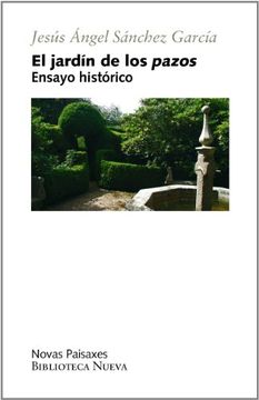 portada El jardín de los pazos. Ensayo histórico (in Spanish)