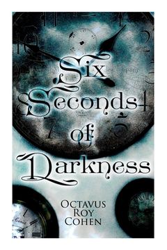 portada Six Seconds of Darkness: Murder Mystery Novel (en Inglés)