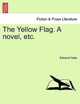 portada the yellow flag. a novel, etc.
