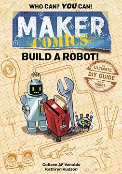 portada Maker Comics Build a Robot: The Ultimate diy Guide; With 6 Robot Projects (en Inglés)