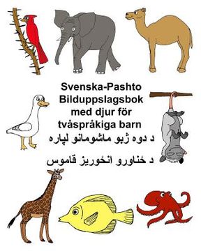 portada Svenska-Pashto Bilduppslagsbok med djur för tvåspråkiga barn 