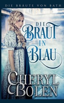 portada Die Braut in Blau: The Bride Wore Blue (German Edition) (en Alemán)