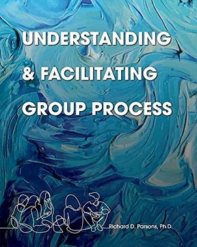 portada Understanding and Facilitating Group Process (en Inglés)