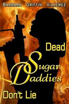 portada Dead Sugar Daddies Don't Lie (in English)