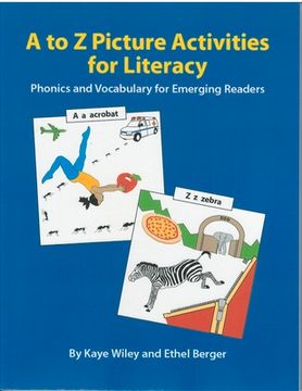 portada A to Z Picture Activities for Literacy: Phonics and Vocabulary for Emerging Readers (in English)