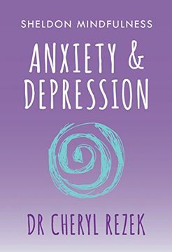 portada Sheldon Mindfulness: Anxiety and Depression