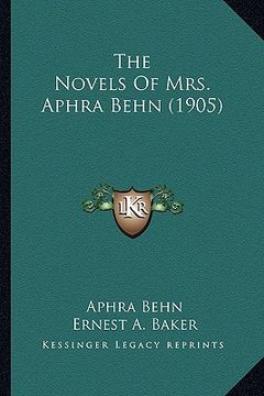 portada the novels of mrs. aphra behn (1905) (en Inglés)