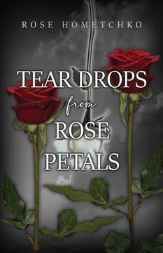 portada Teardrops from Rose Petals (en Inglés)