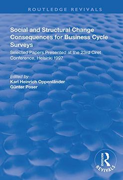 portada Social and Structural Change: Consequences for Business Cycle Surveys - Selected Papers Presented at the 23rd Ciret Conference, Helsinki (en Inglés)