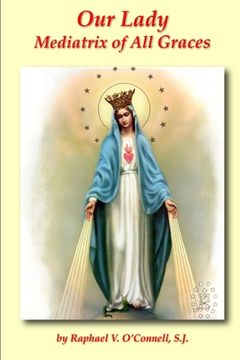 portada Our Lady Mediatrix of All Graces (in English)