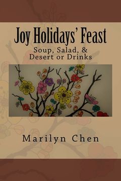 portada Joy Holidat's Feast: Soup, Salad & Desert or Drinks (en Inglés)